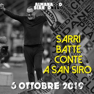 6 ottobre 2019 - Sarri batte Conte a San Siro