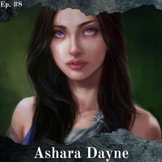 Ashara Dayne e i suoi segreti - Episodio #8