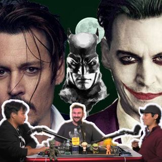 #151 Johnny Depp Might Be The New Joker In The 2021 Batman! A WIN FOR JOHNNY?!