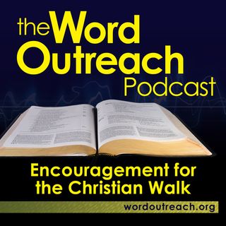 Word Outreach Podcast - Christianity