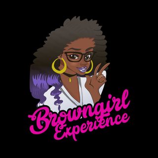 Browngirl Experience