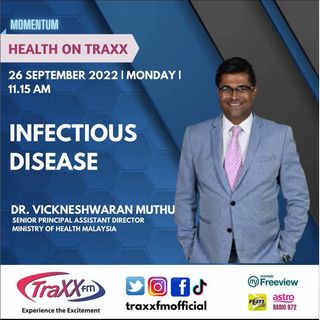 HEALTH ON TRAXX | INFECTIOUS DISEASE | MONDAY 26TH SEPTEMBER 2022 | 11:15 AM