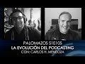 Palomazos S1E05 - La Evolución del Podcasting