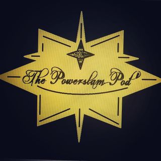 The Powerslam Pod