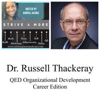 Leaders Get The Best From People Through Ingenuity w/ Dr. Russell Thackeray