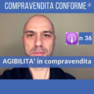 Agibilità e Abitabilità nella compravendita: obblighi e consigli