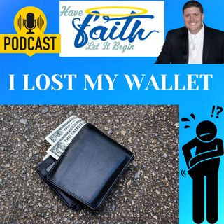 I Lost My Wallet