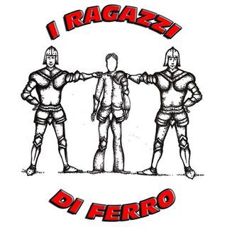 I Ragazzi di Ferro