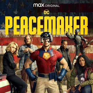 TV Party Tonight: Peacemaker (season 1)