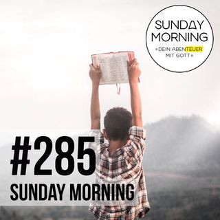 VISION SUNDAY - Er wirkt durch dich | Sunday Morning #285