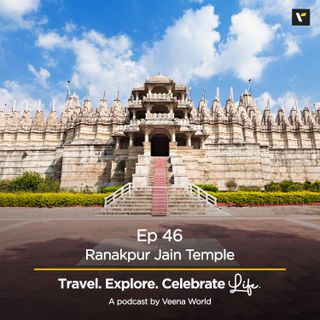46: Ranakpur Jain Temple