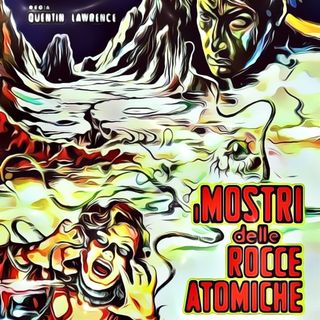 I mostri delle rocce atomiche - 1958