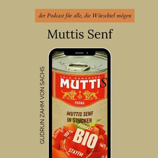 Muttis Senf
