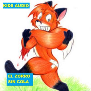 🦊 El zorro sin cola - Audio Cuento