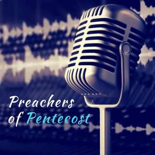 Preachers of Pentecost