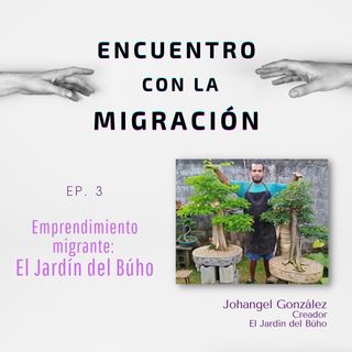 Emprendimiento migrante: 'El Jardín del Búho'