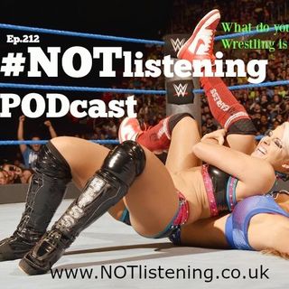 Ep.212 - What do you mean wrestling is fake??