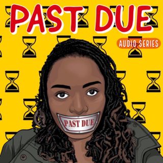 Past Due: At Any Cost