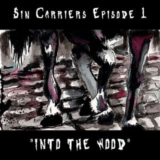 Sin Carriers 1 - Into the Wood
