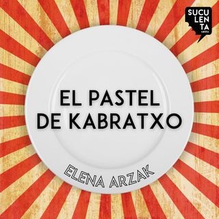 El pastel de Kabratxo con Elena Arzak.