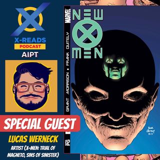 Ep 92: New X-Men 121 with Special Guest Lucas Werneck