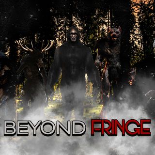 Beyond Fringe EP 02- Interview with Brian from Sasquatch Odyssey