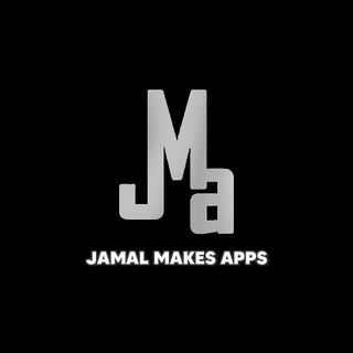 JAMAL MAKES APPS