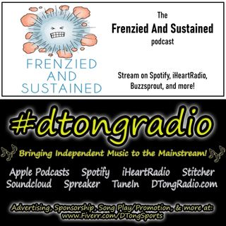 #MusicMonday on #dtongradio - Powered by the Frenzied & Sustained Podcast