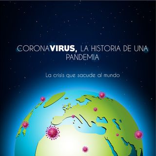 Coronavirus, la historia...