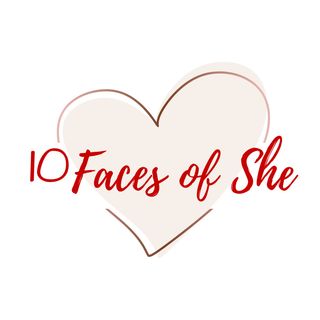 10 Faces of She