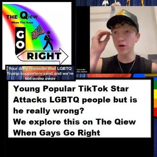 Popular TikTok Star Attacks LGBTQ people but is he really wrong we explore on The Qiew When Gays Go Right