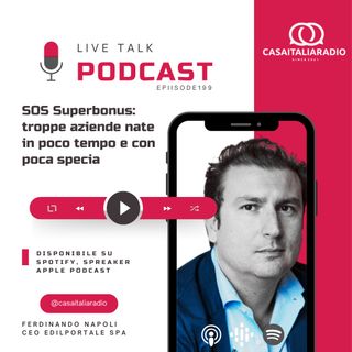 BM - Puntata n. 199 - 🆘 Superbonus, troppe aziende nate in poco tempo e con poca specializzazione