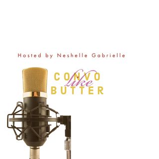 CONVO LIKE BUTTER : A WOMAN'S PODCAST