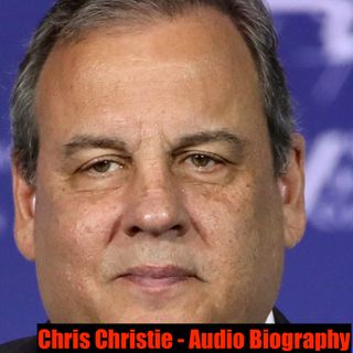 Chris Christie - Audio Biography