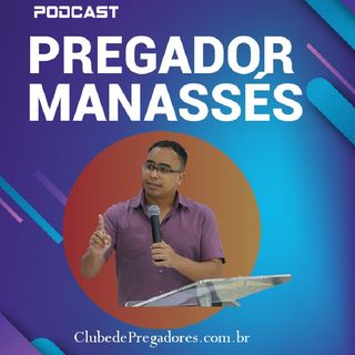 Pregador Manasses