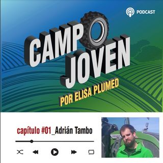 Adrián Tambo, joven cerealista