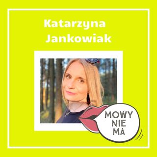 Dwujęzyczność i psycholingwistyka - o tym jak język wpływa na nasze decyzje (Gościni: Katarzyna Jankowiak)