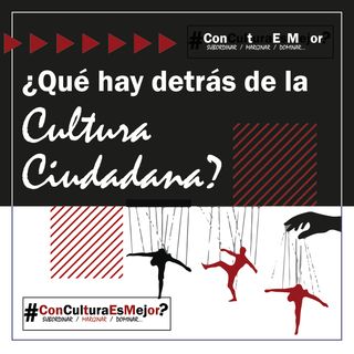 ¿Qué hay detrás de la cultura ciudadana?