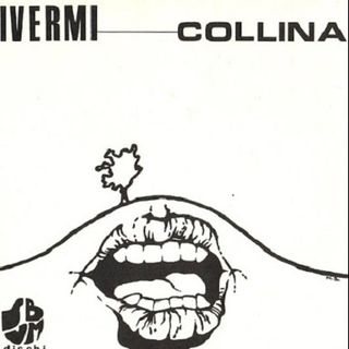 I Vermi - Collina pt.1&2