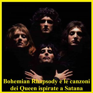 Bohemian Rhapsody e le canzoni dei Queen ispirate a Satana