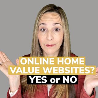 Are Home Valuation Websites Accurate? - Episode 2