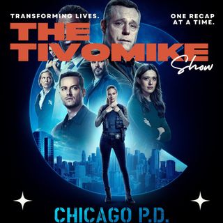 Chicago PD | Season 10 Episode 3 RECAP