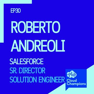 30. Roberto Andreoli (Senior Director Solution Engineering di Salesforce)