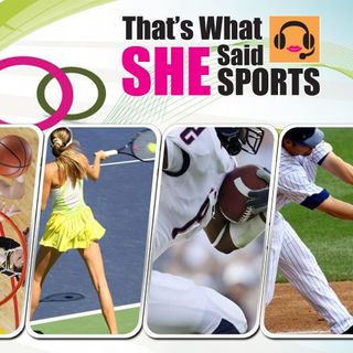 That's What SHE Said Sports