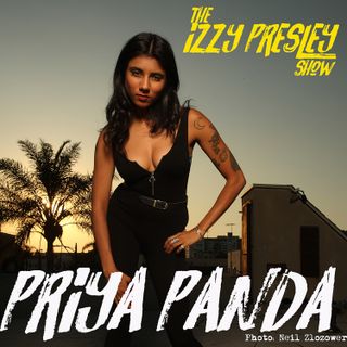 Izzy Presley Show - Priya Panda