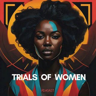 TRIALS OF WOMEN (10xpg)