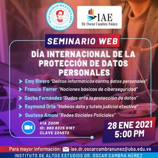 El Habeas data y la tutela judicial efectiva Ponencia del de dia Int de la Protección de Datos Raymond Orta 28-01-2021