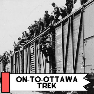 The On-To-Ottawa Trek