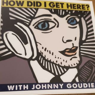 Johnny Goudie Part 1