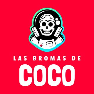 Las Bromas de Coco